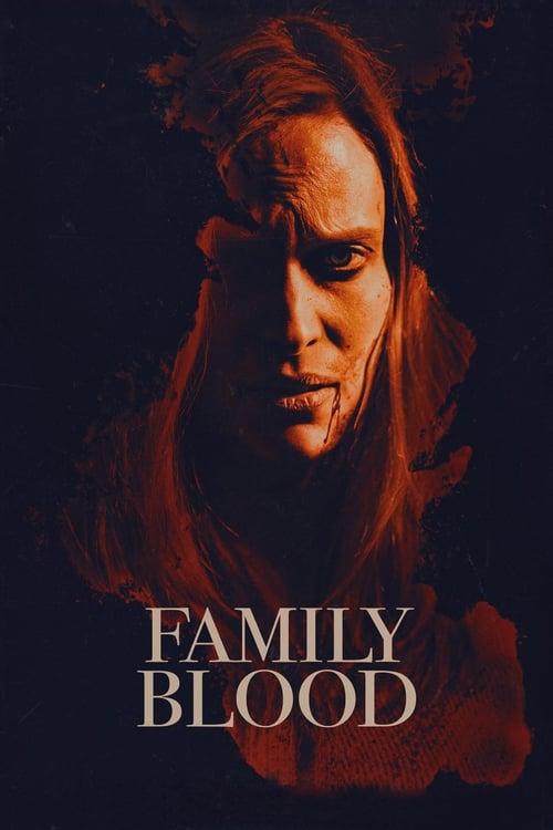 Family Blood 2018 official movie poster