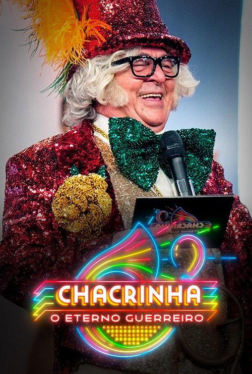 Chacrinha: The Eternal Warrior 2017 official movie poster
