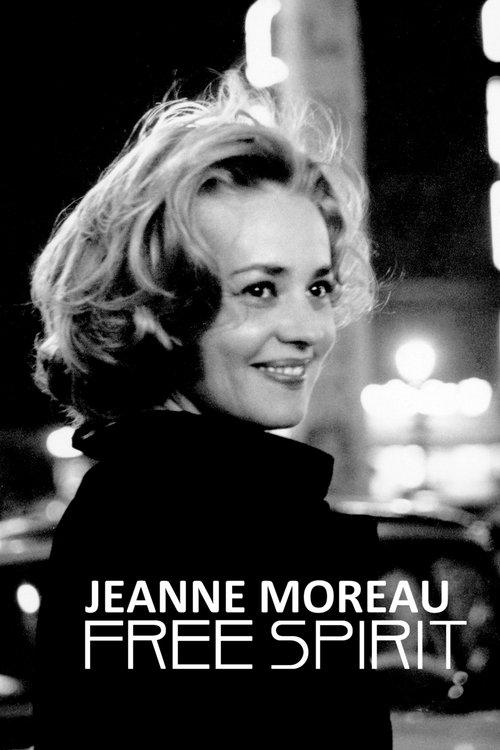 Jeanne Moreau: Free Spirit 2018 official movie poster