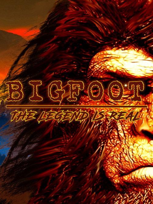 Bigfoot: The Legend is Real 2020 official movie poster