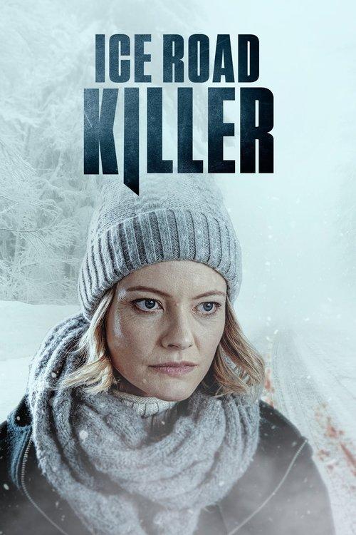 Ice Road Killer 2022 official movie poster