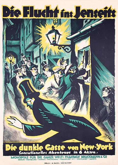 Die Flucht ins Jenseits oder: Die dunkle Gasse von New York 1921 official movie poster