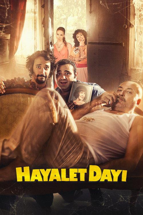 Hayalet Dayı 2015 official movie poster