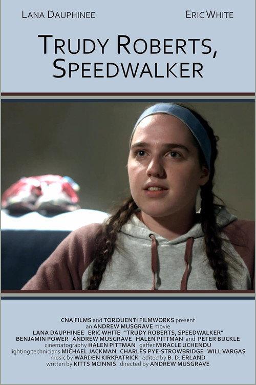 Trudy Roberts, Speedwalker 2022 official movie poster