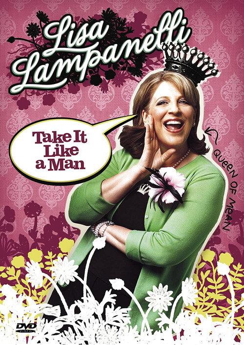 Lisa Lampanelli: Take It Like a Man 2005 official movie poster