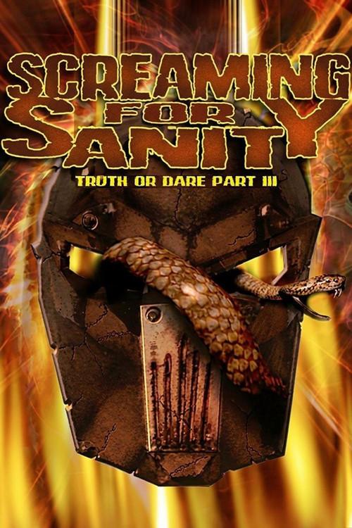 Screaming for Sanity: Truth or Dare 3 1998 official movie poster