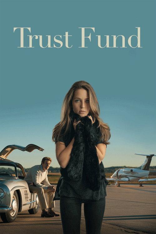 Trust Fund 2016 official movie poster