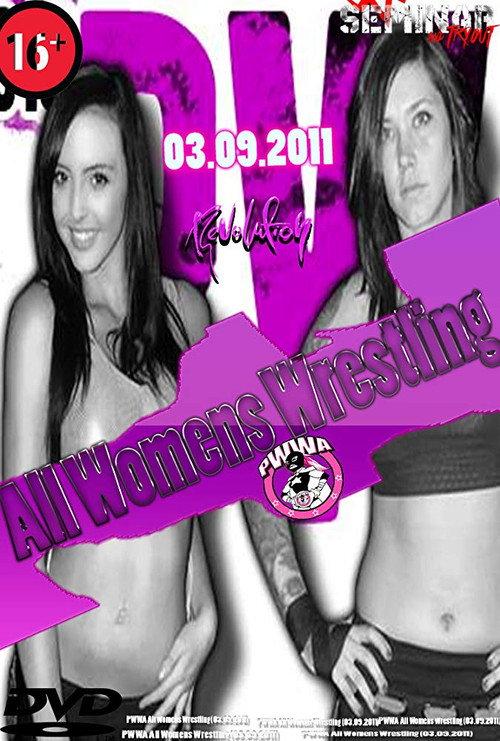 PWWA All Womens Wrestling 2011 official movie poster