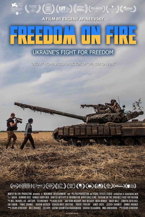 Freedom on Fire: Ukraine's Fight for Freedom 2022 official movie poster