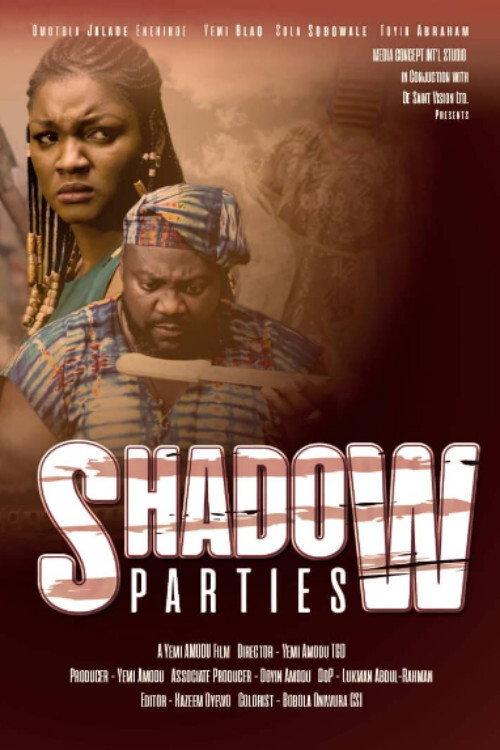 Shadow Parties 2021 official movie poster