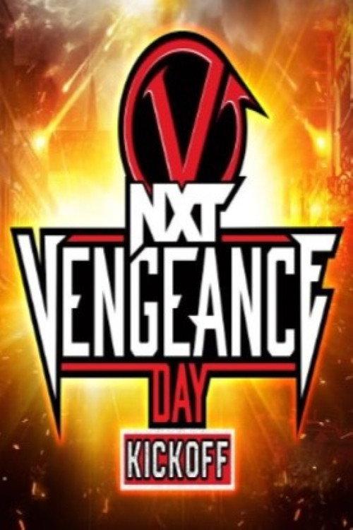 NXT Vengeance Day 2024 Kickoff 2024 official movie poster