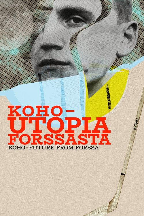 Koho – Future from Forssa 2022 official movie poster