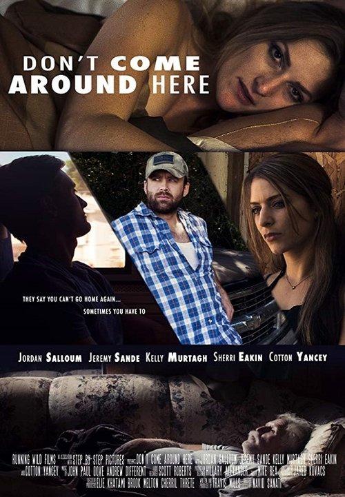 Don't Come Around Here 2017 official movie poster