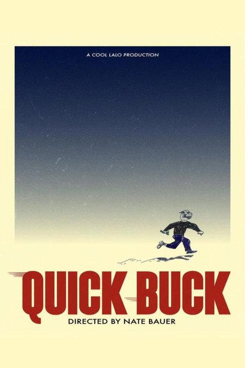 Quick Buck 2024 official movie poster
