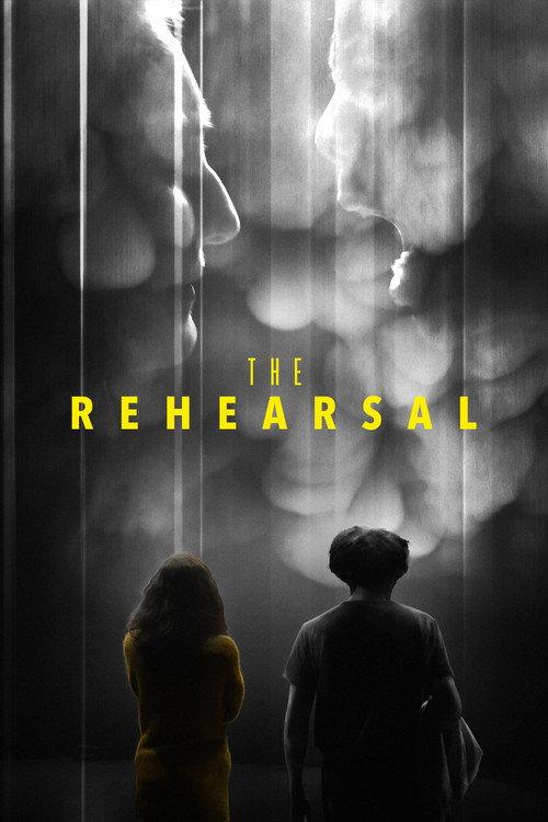 The Rehearsal 2020 official movie poster