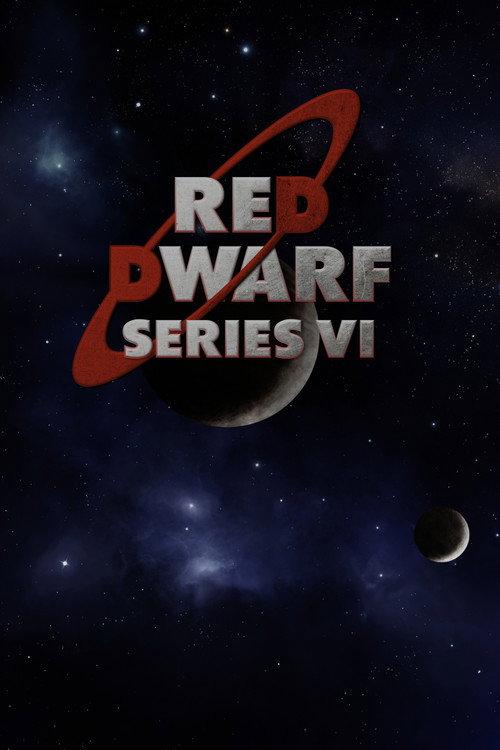 Red Dwarf: The Starbuggers - Series VI 2005 official movie poster