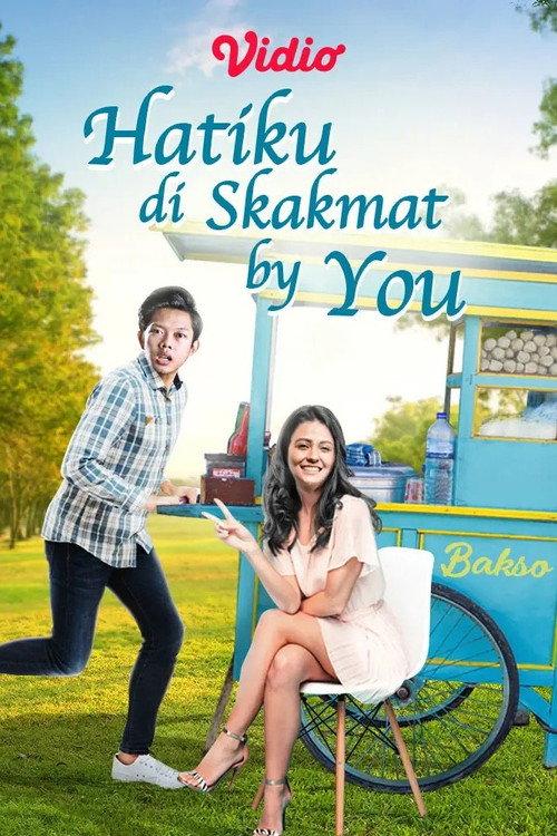 Hatiku Di Skakmat By You 2019 official movie poster