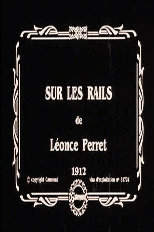 Sur les rails 1912 official movie poster
