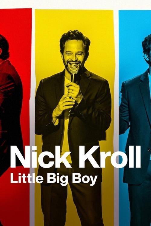 Nick Kroll: Little Big Boy 2022 official movie poster