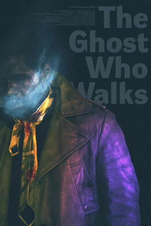 The Ghost Who Walks 2019 official movie poster