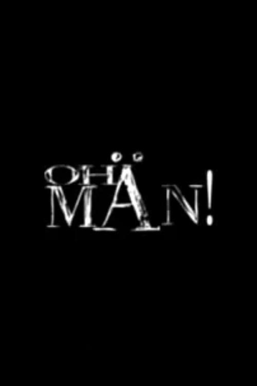 Oh Man! 2003 official movie poster