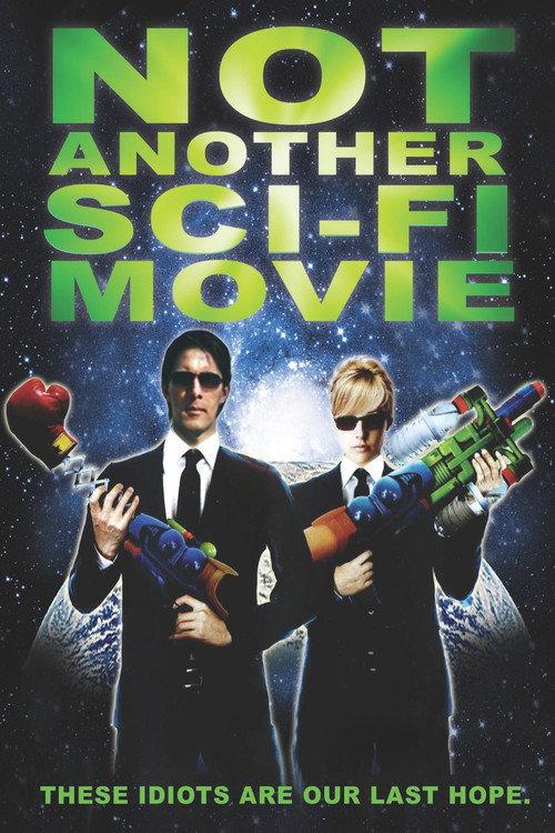 Not Another Sci-Fi Movie 2013 official movie poster