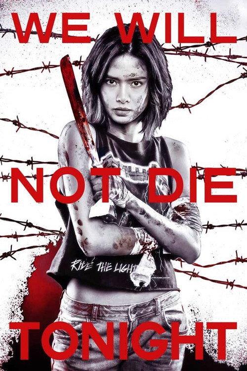 We Will Not Die Tonight 2018 official movie poster