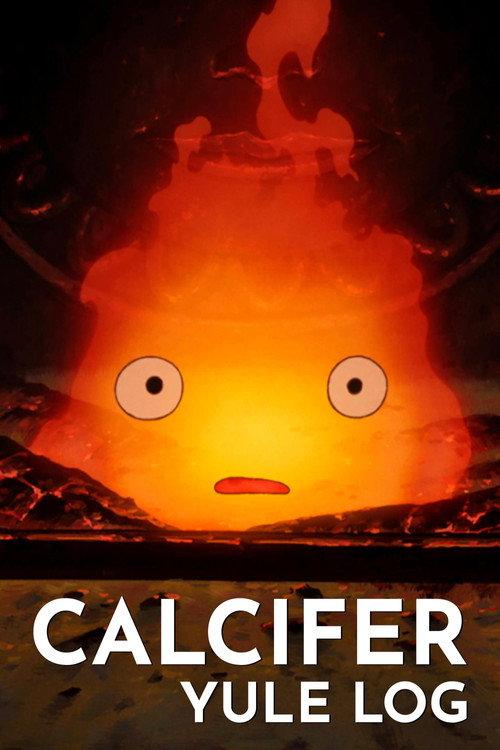 Calcifer Yule Log 2021 official movie poster