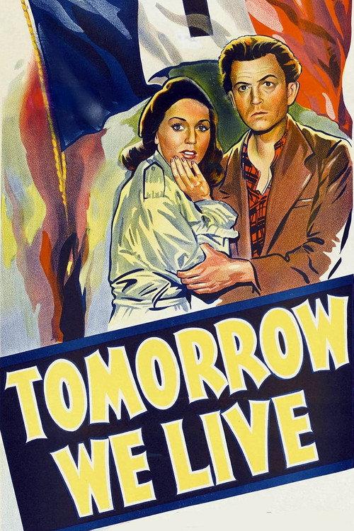 Tomorrow We Live 1943 official movie poster
