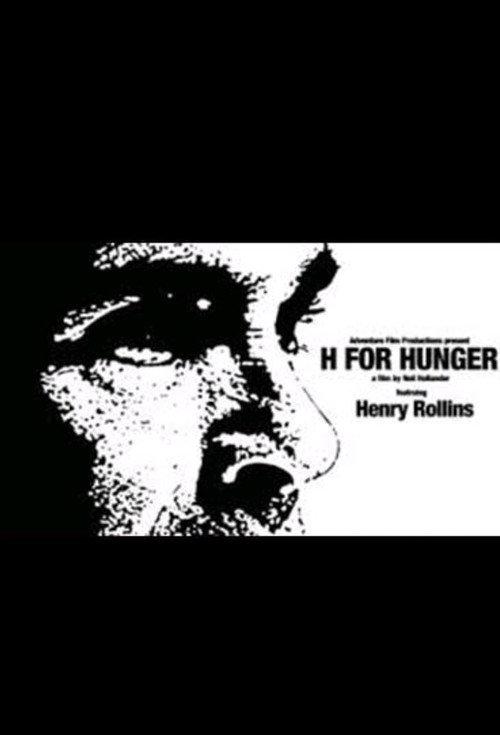 H for Hunger 2009 official movie poster