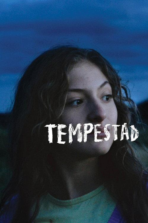 Tempestad 2017 official movie poster