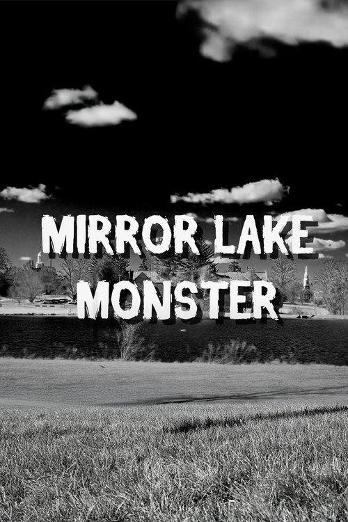 Mirror Lake Monster 2025 official movie poster