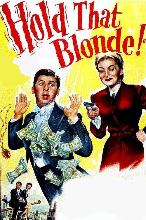 Hold That Blonde! 1945 official movie poster