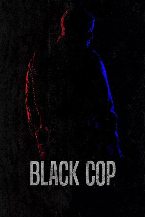 Black Cop 2017 official movie poster