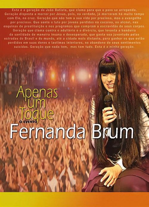 Fernanda Brum - Apenas Um Toque: O Evento 2005 official movie poster