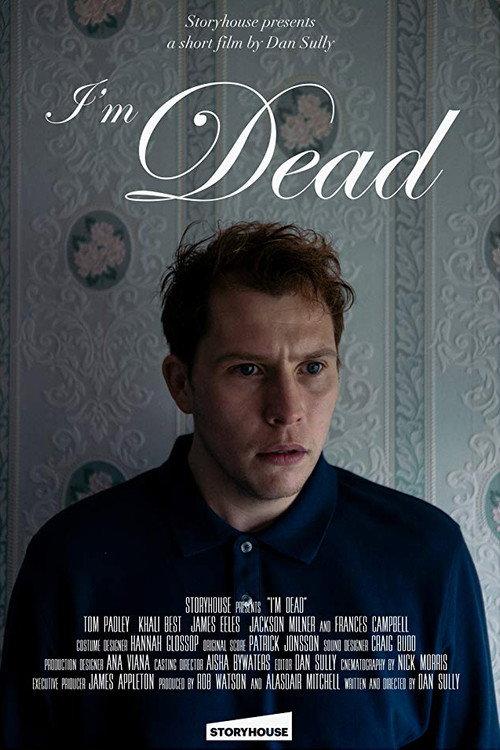 I'm Dead 2018 official movie poster