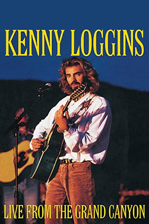 Kenny Loggins: Live from the Grand Canyon 1992 official movie poster