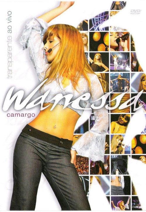 Wanessa Camargo: Transparente Ao Vivo 2004 official movie poster