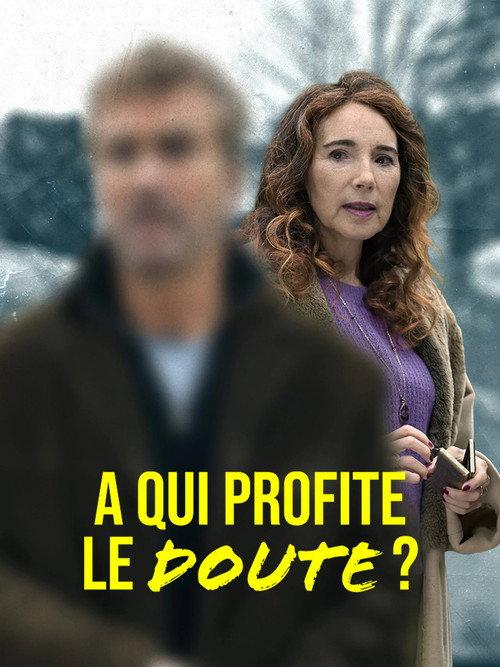 À qui profite le doute ? 2024 official movie poster