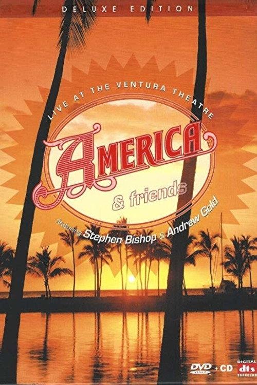 America & Friends: Live at the Ventura Theater 2006 official movie poster