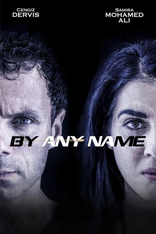 By Any Name 2017 official movie poster