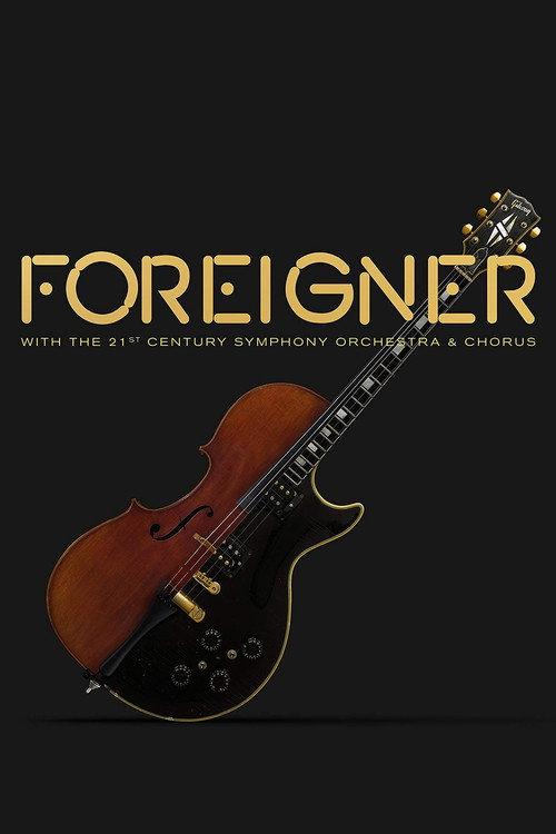 Foreigner Live at the Symphony 2017 official movie poster