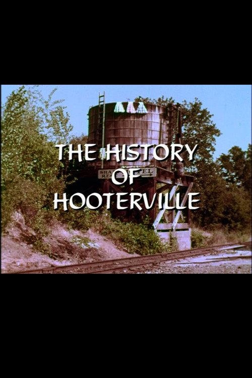 The History of Hooterville 2005 official movie poster
