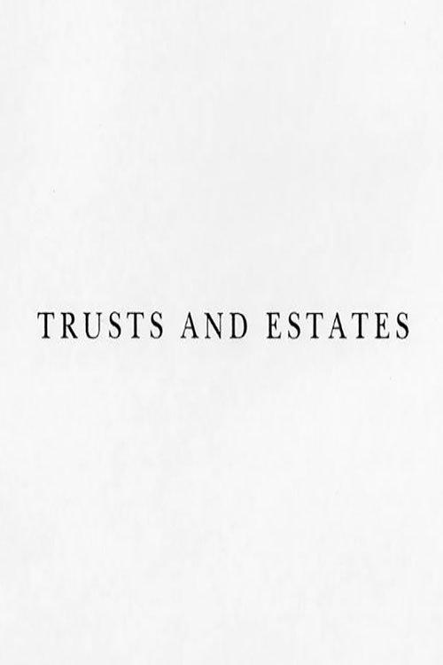 Trusts and Estates 2013 official movie poster