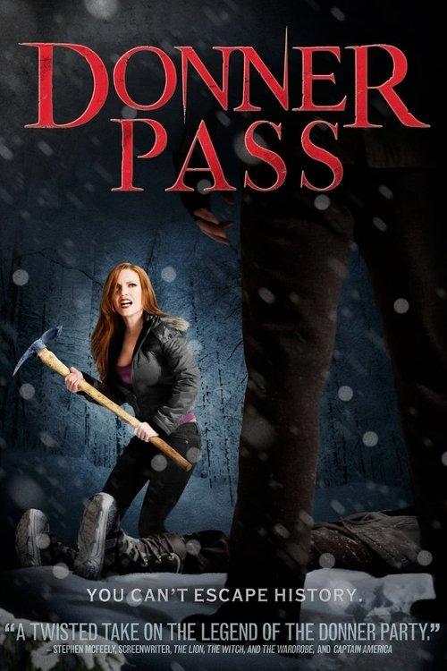 Donner Pass 2012 official movie poster