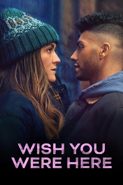 Wish You Were Here 2025 official movie poster