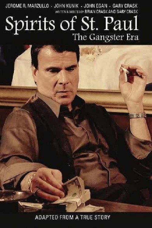 Spirits of St. Paul: The Gangster Era 2012 official movie poster