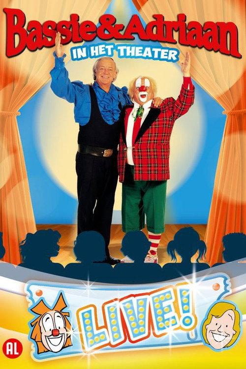 Bassie & Adriaan: In het Theater - LIVE! 2002 official movie poster