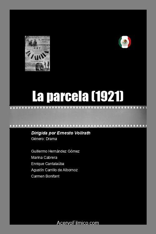 La parcela 1921 official movie poster