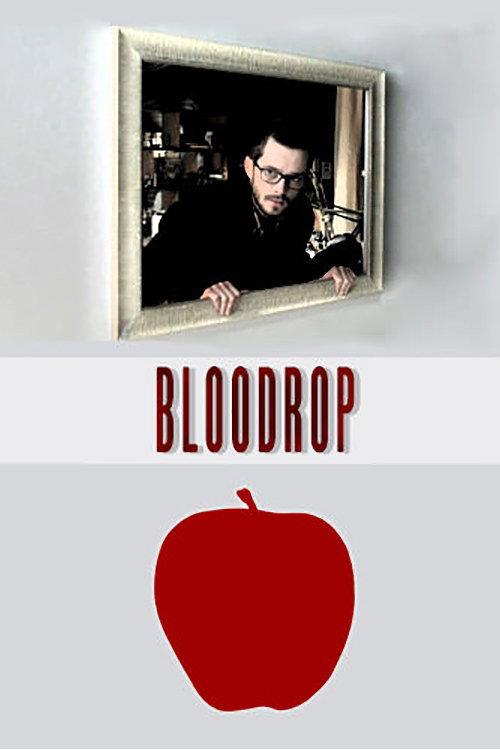Bloodrop 2011 official movie poster